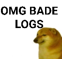 Cheems dog looking sideways with a smug expression next to the text OMG BADE LOGS.