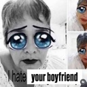 A person with large, blue anime-style eyes looking directly at the camera with the bold text I hate your boyfriend overlaid.