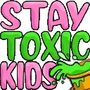 StayToxic
