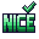 The word NICE in pixel font with a green checkmark above it.