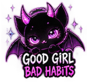 A black kitten with purple devil horns and bat wings looks cute while text below it reads Good Girl Bad Habits.