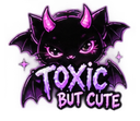 A black cat with bat wings and glowing pink horns looks directly forward with a sassy expression above the text TOXIC BUT ...