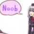Anime girl with a smug expression next to a pink speech bubble that says Noob.