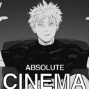 An anime character with a smug expression sits below the text ABSOLUTE CINEMA.