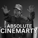:Absolutecinemarty: