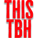 Red text reading THIS TBH on a black background.