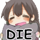A cute chibi anime girl smiling while holding a sign that says DIE in bold letters.