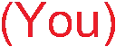 you