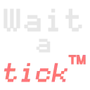 waitatick waitatick