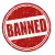 banned