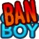 BanBoy