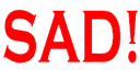 SAD SAD