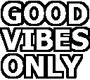 GOODVIBES GOODVIBES