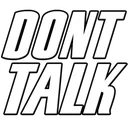 DontTalk