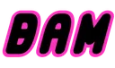 bam