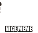 wdnicememe