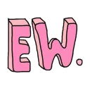 Ew
