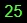 25