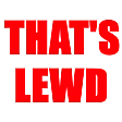 thatsLewd