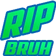 ripbruh