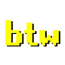 btw
