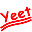 yeet yeet