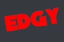 edgy