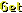 get
