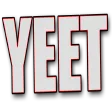 YEET
