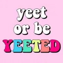 yeet