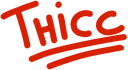 thicc