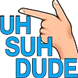 dude