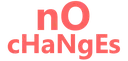 nochanges2 nochanges2