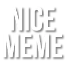 NiceMeme