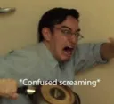 R_confusedscreaming