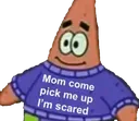 MomImScared