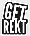 getRekt