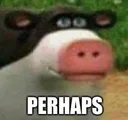 perhaps