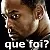quefoi
