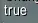 true true
