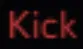 kick