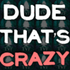 Crazy