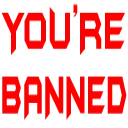yourebanned