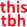 thisTBH