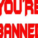 yourebanned
