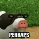perhaps