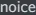 noice