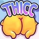 thicc thicc