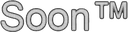 SoonTM