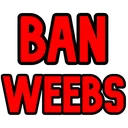 banweebs